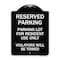 Signmission Reserved Parking Reserved Parking Lot for Resident Use Only Violators Will Be Towed, BW-1824-23040 A-DES-BW-1824-23040 - alternate 1
